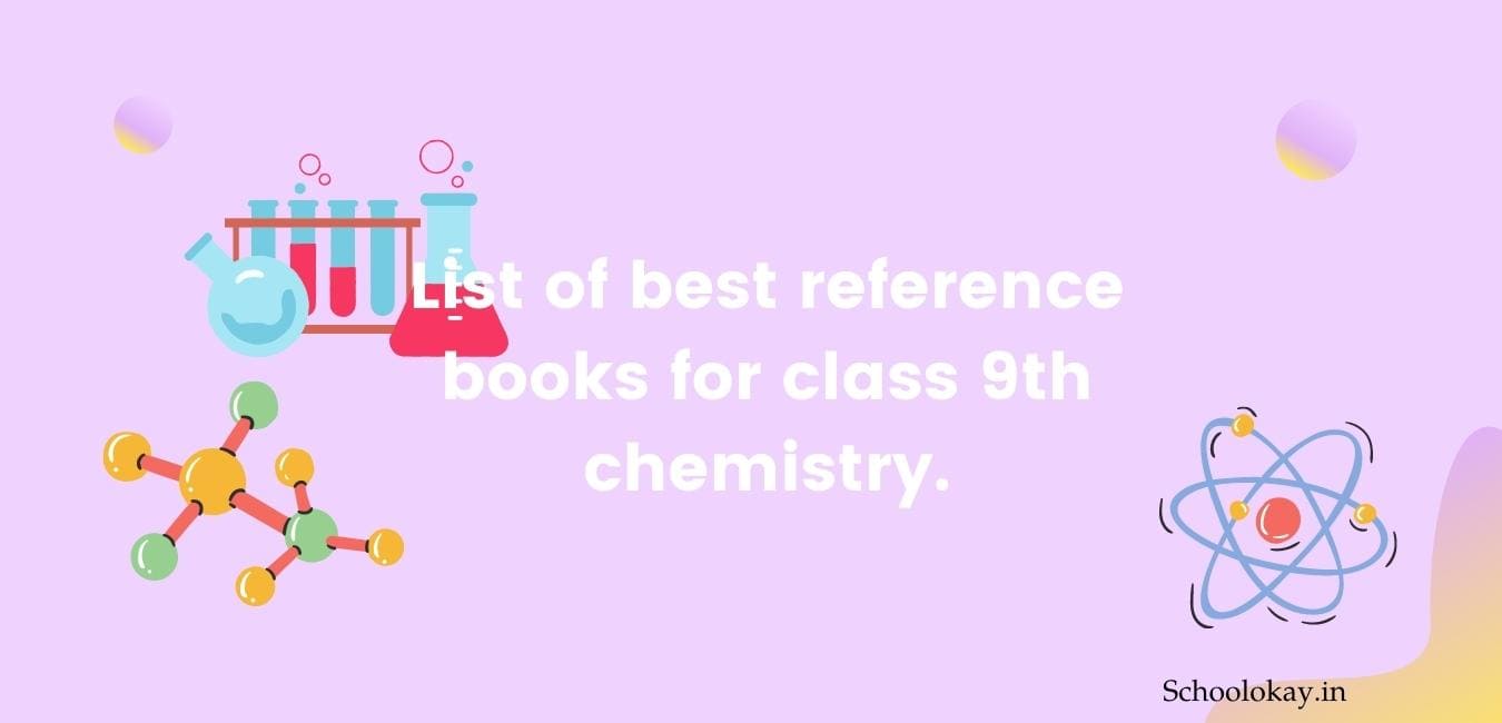 Best reference books for cbse class 9th chemistry for competitive exams