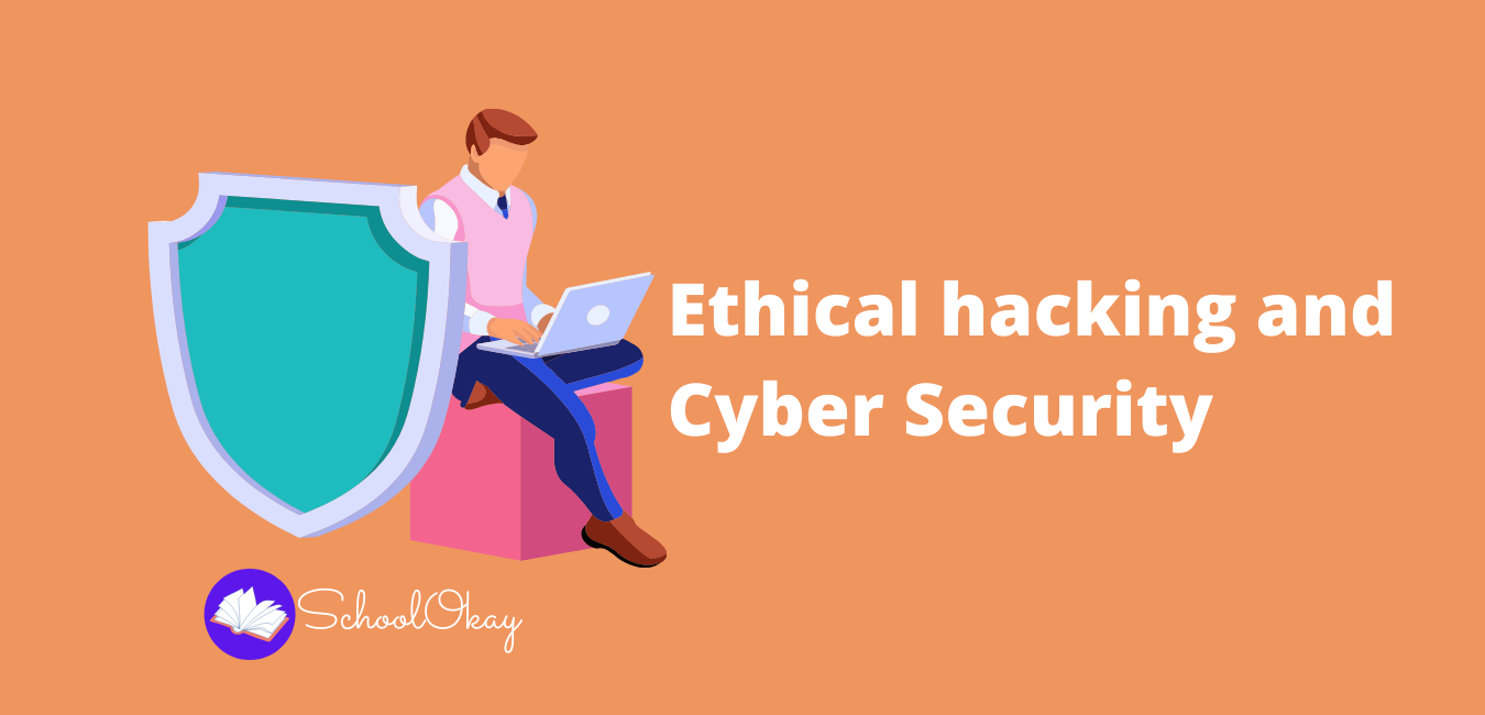 Ethical Hacking and Cyber Security