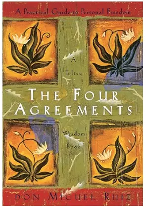 The Four Agreements