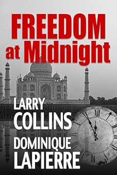By Dominique Lapierre and Larry Collins, "Freedom at Midnight"