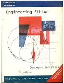 Engineering Ethics concepts and cases