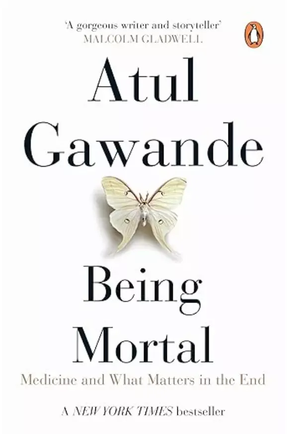 Atul Gawande Being Mortal  