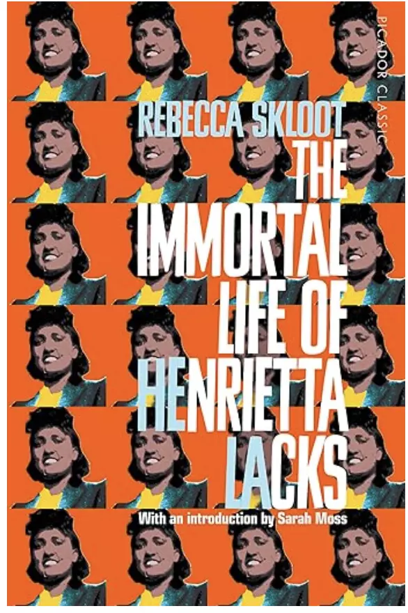 The immortal life of Henrietta lacks