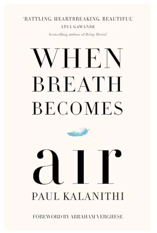 When breath becomes air 