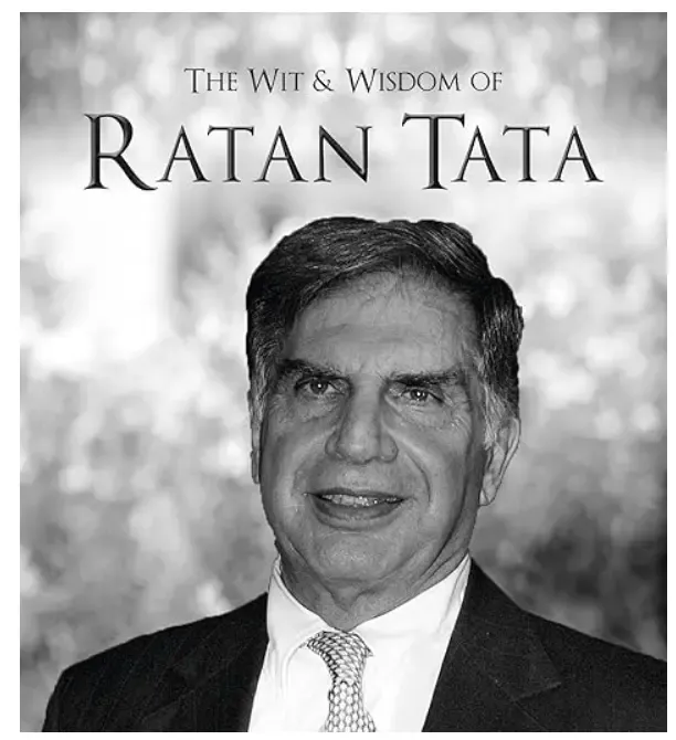 The wit and Wisdom of Ratan Tata