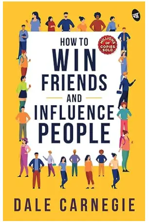 How to win friends and influence people by dale Carnegie  