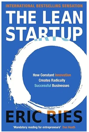 The lean startup by eric ries