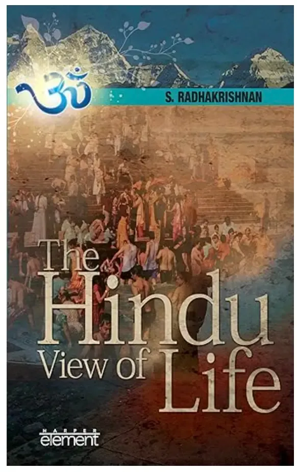 The Hindu view of life