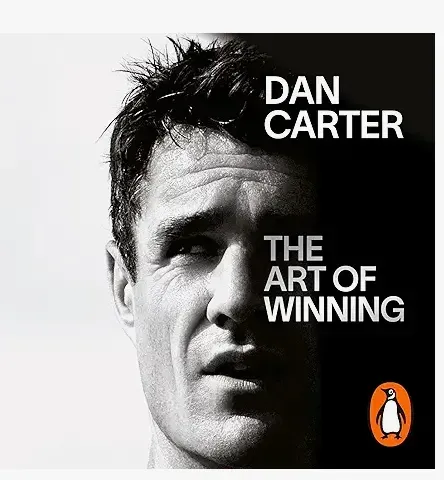 The Art of Winning by Dan Carter: