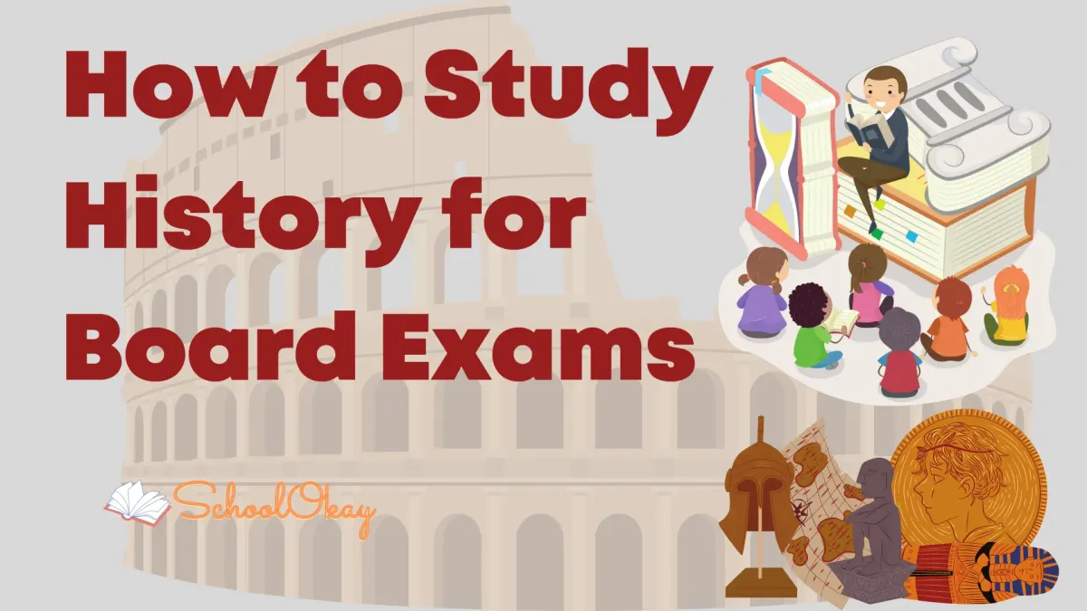 How to Study History for Board Exams
