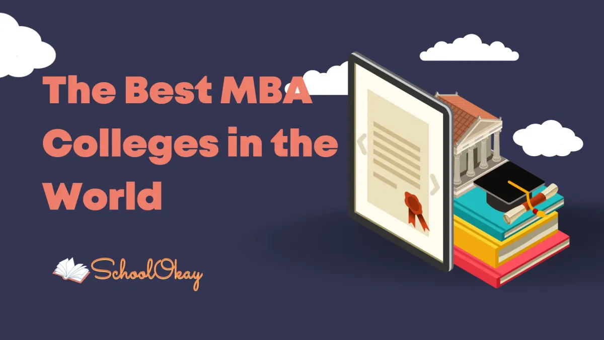 The Best MBA Colleges in the World