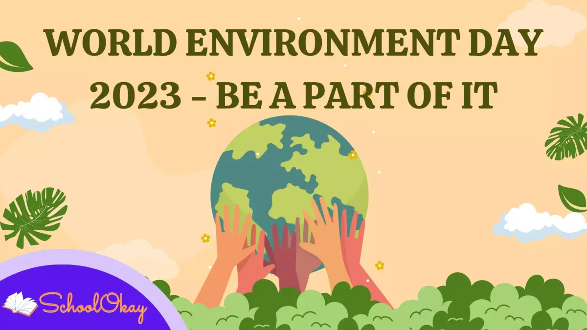 World Environment Day 2023 - be a part of it