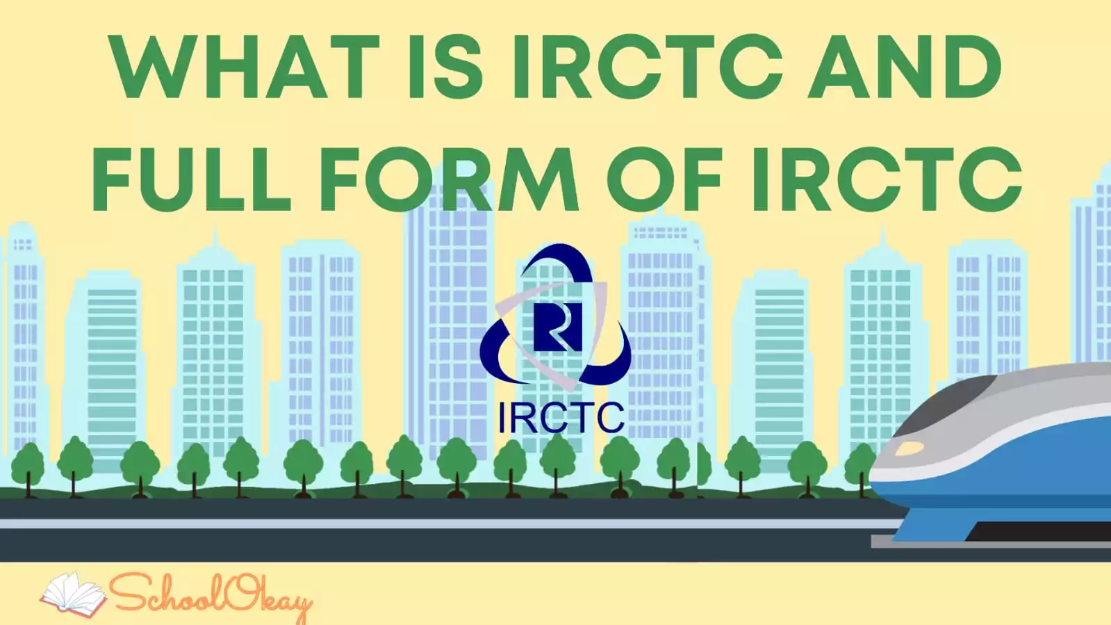 What Is IRCTC And the Full form of IRCTC