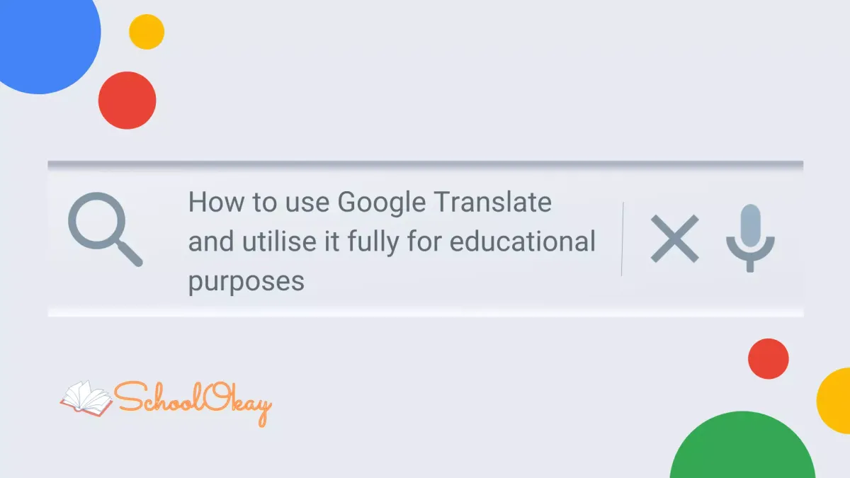 Harnessing the Power of Google Translate for Educational Excellence