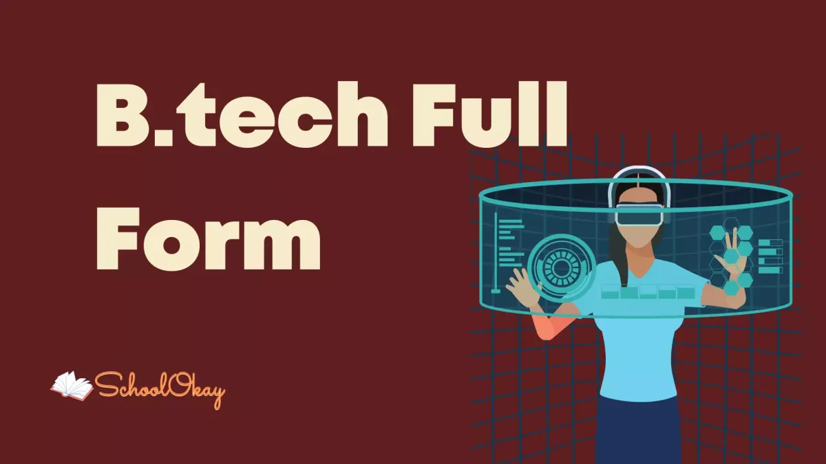 What’s B.Tech All About? Full Form and Fields Explained