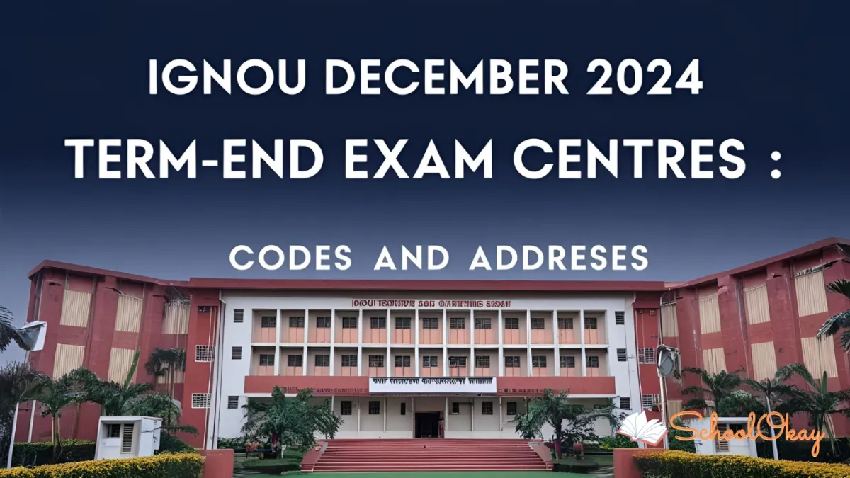 IGNOU December 2024 Term-End Exam Centres: Codes and Addresses