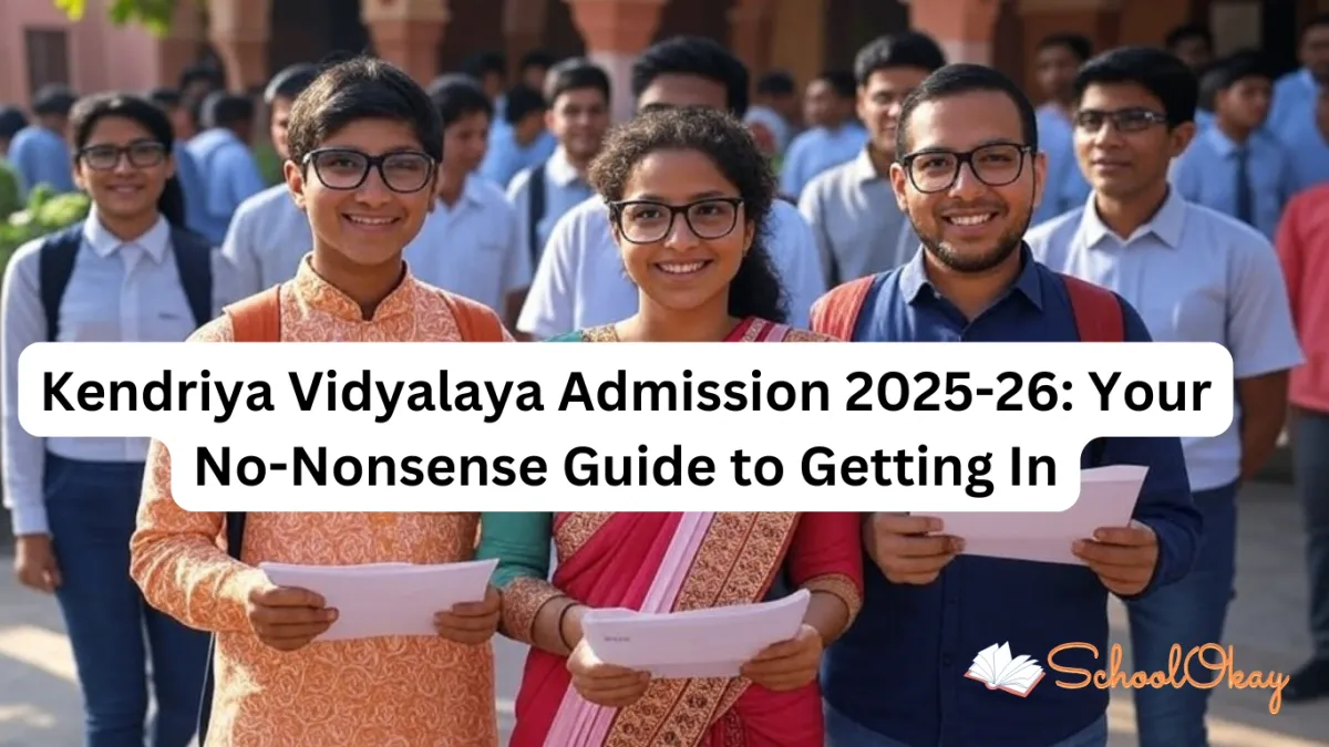 Kendriya Vidyalaya Admission 2025-26: Your No-Nonsense Guide to Getting In