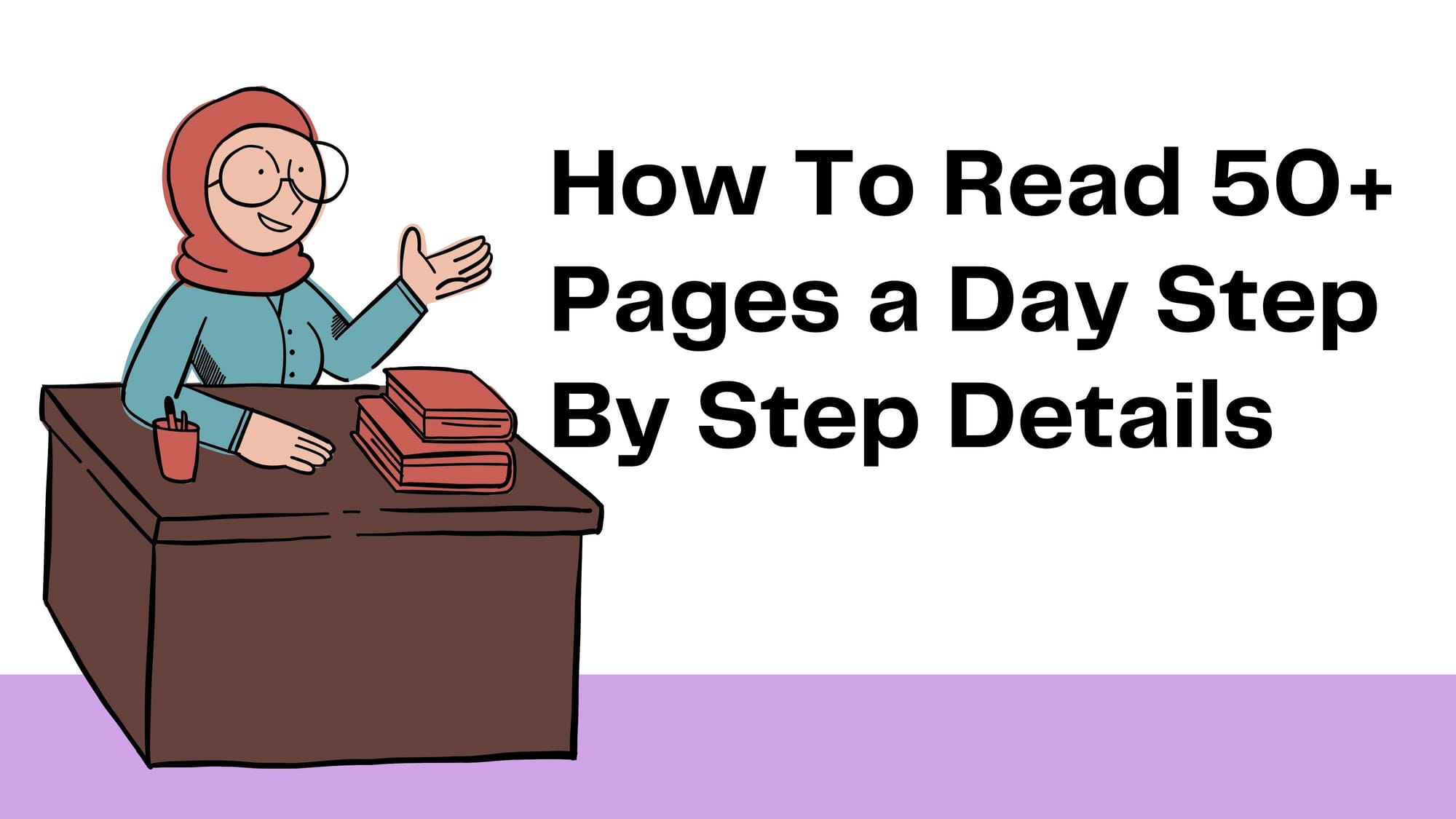 How To Read 50+ Pages a Day Step By Step Details