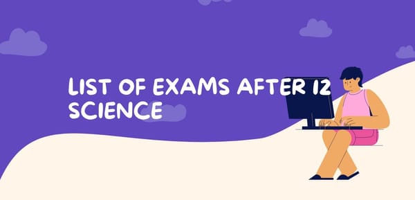 List Of Exams After 12 Science