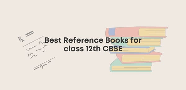 Best Reference Books For Class 12 Science