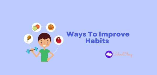Ways To Improve Habits 