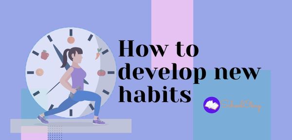 How To Develop New Habits