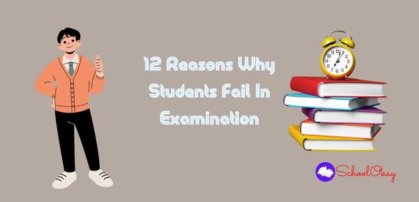 12 Reasons Why Students Fail In Examination