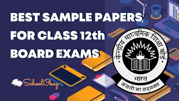 Sample Papers for CBSE Class 12 Science