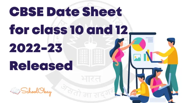 CBSE Date Sheet for class 10 and 12 2022-23 Released