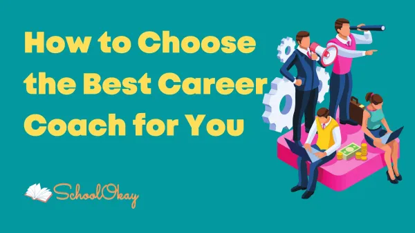 How to Choose the Best Career Coach for You