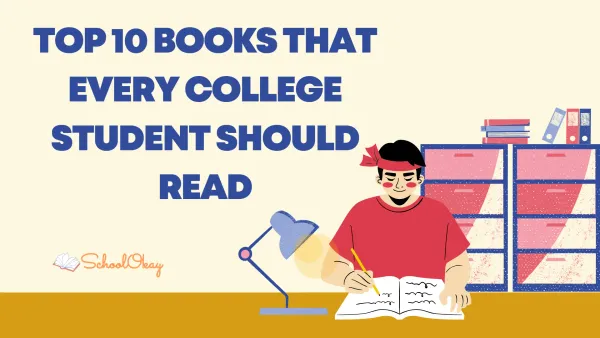 Top 10 Books That Every College Student Should Read