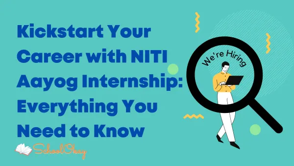 Kickstart Your Career with NITI Aayog Internship: Everything You Need to Know