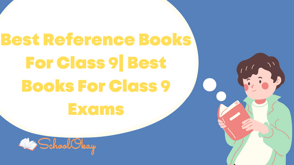 Best Reference Books For Class 9