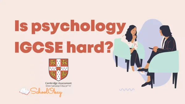 Is IGCSE Psychology Tough to Crack?