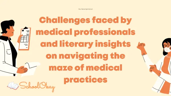 Challenges faced by medical professionals and literary insights 