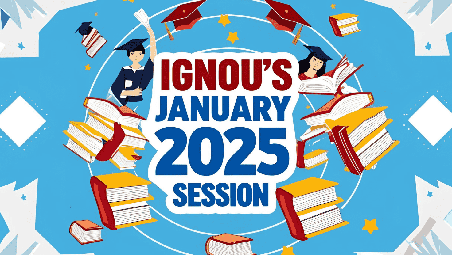 IGNOU’s January 2025 Session