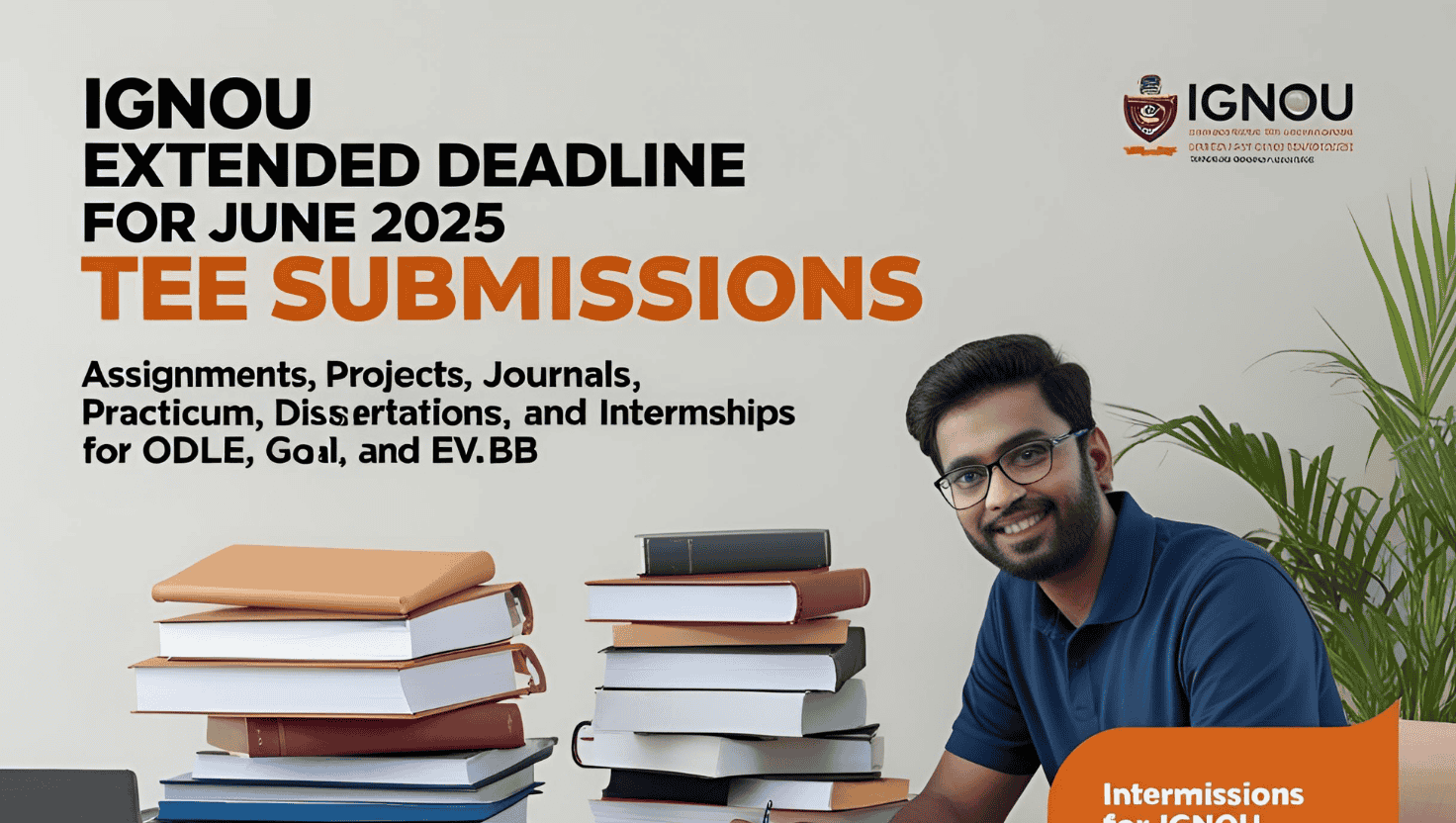 IGNOU Extended Deadline 
